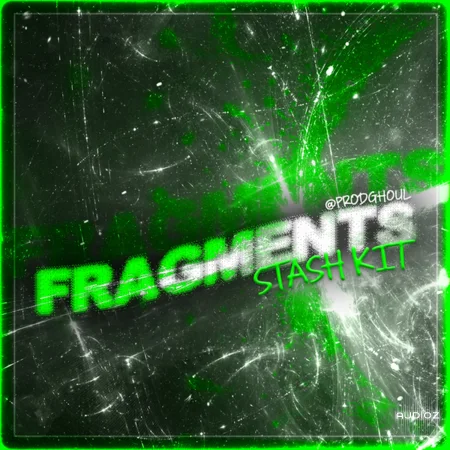 Ghoul Beats Fragments [Stash Kit] MULTiFORMAT-FANTASTiC
