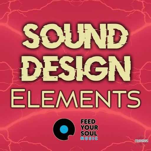 Feed Your Soul Music Sound Design Elements WAV-FANTASTiC