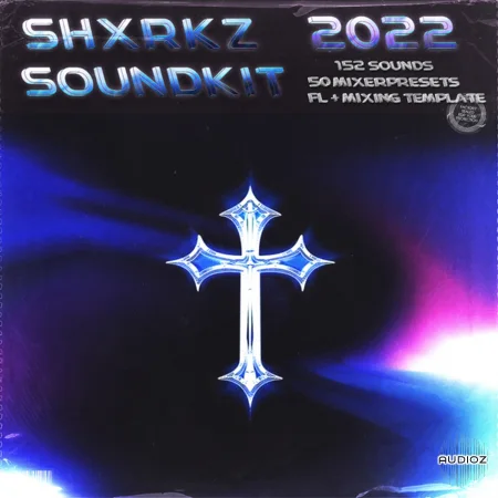 shxrkz 2022 soundkit WAV MiDi FL STUDiO-FANTASTiC