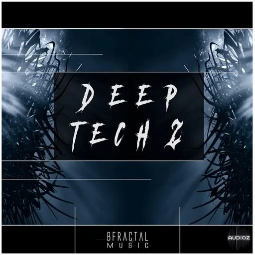 BFractal Music Deep Tech 2 WAV-FANTASTiC