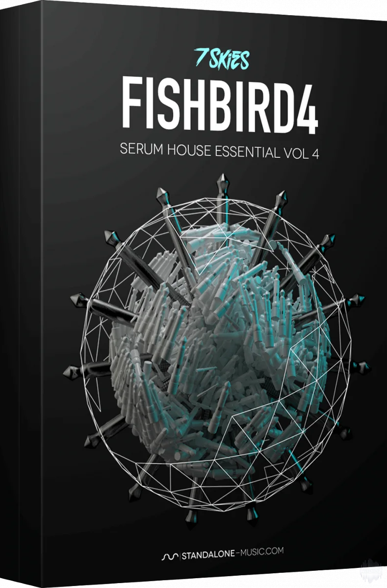 Standalone-Music FISHBIRD 4 Serum House Presets by 7 Skies