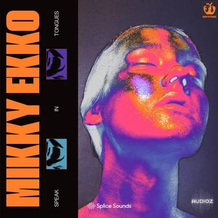 Splice SOFTCORE Presents Mikky Ekko Speak In Tongues WAV-FLARE