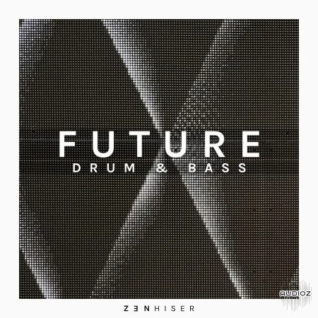Zenhiser Future Drum & Bass WAV