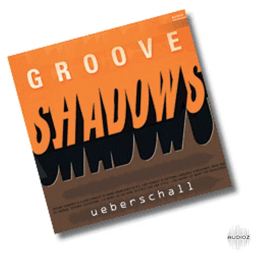 Ueberschall Groove Shadows AiFF