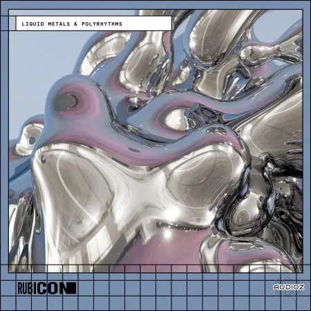 Rubicon Liquid Metals and Polyrhythms WAV-FANTASTiC
