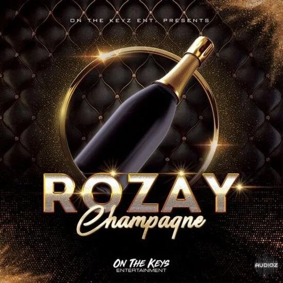 On The Keys Entertainment Rozay Champagne 1 WAV-DECiBEL
