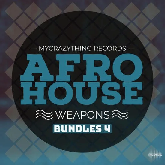 Mycrazything Sounds Afro House Weapons Bundle 4 WAV-DECiBEL