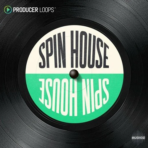 Producer Loops Spin House WAV MiDi-FANTASTiC