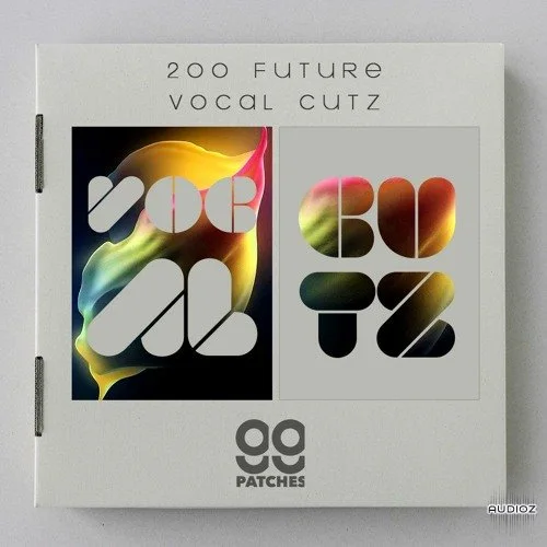 99 Patches 200 Future Vocal Cutz WAV-FANTASTiC