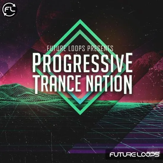 Future Loops Progressive Trance Nation WAV MIDI-DECiBEL