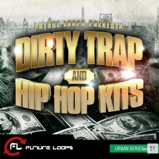Future Loops Dirty Trap and Hip Hop Kits WAV-DECiBEL