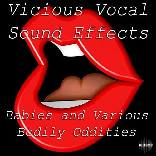 Vicious Vocal Sound Effects 14 (Babies and Various Bodily Oddities) WAV