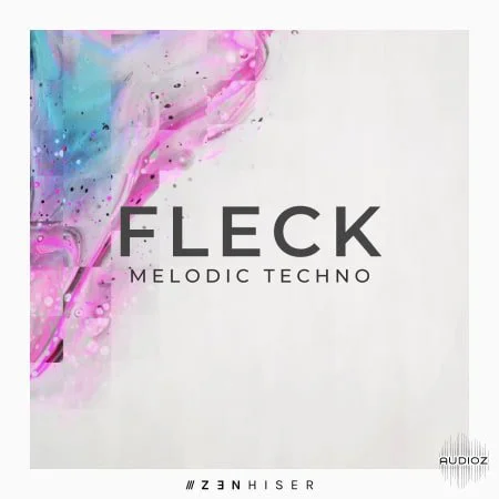 Zenhiser Fleck Melodic Techno WAV-FANTASTiC