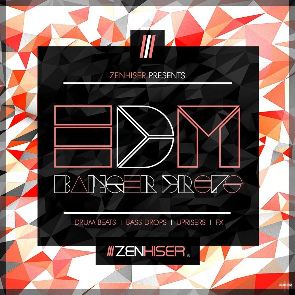 Zenhiser EDM Banger Drops WAV-FANTASTiC