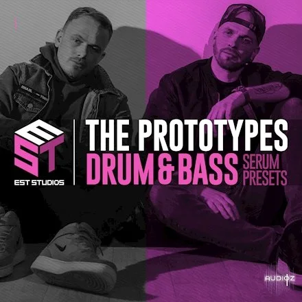EST Studios The Prototypes Drum & Bass Serum Presets WAV Serum Presets