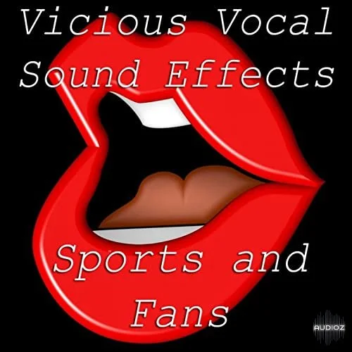 Vicious Vocal Sound Effects 4 (Sports and Fans) WAV