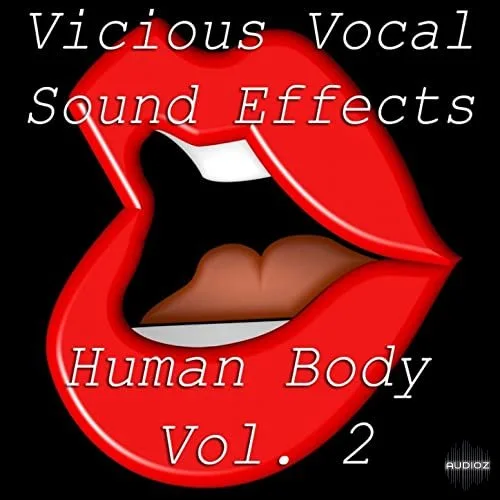 Vicious Vocal Sound Effects 2 (Human Body Vol.2) WAV