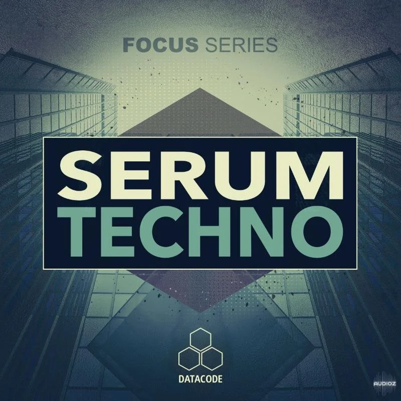 Datacode FOCUS Serum Techno WAV FXP-SYNTHiC4TE