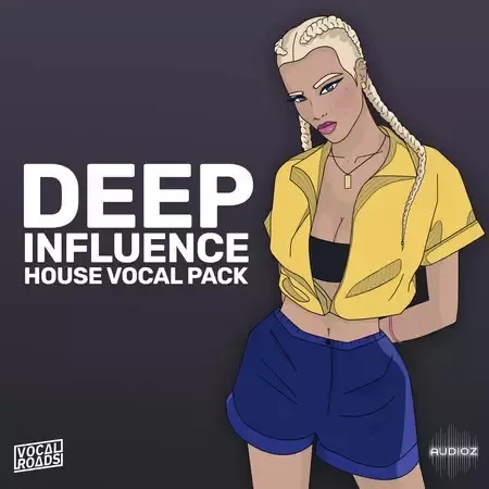 Vocal Roads Deep Influence: House Vocal Pack WAV MiDi-FANTASTiC