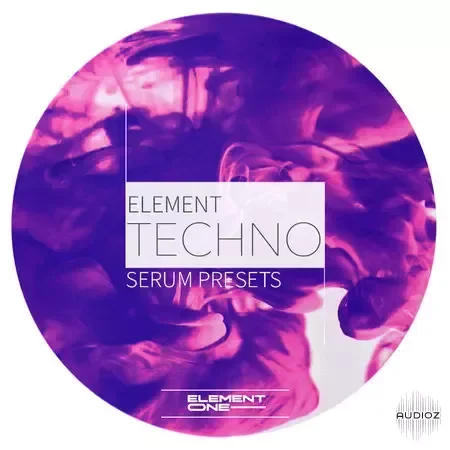 Element One Element Techno Serum Presets-FANTASTiC