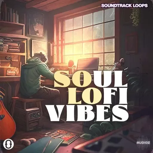 Soundtrack Loops Soul LoFi Vibes WAV-FANTASTiC
