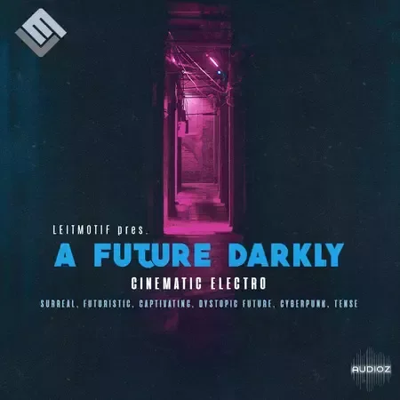 Leitmotif A Future Darkly: Cinematic Electro WAV-FANTASTiC