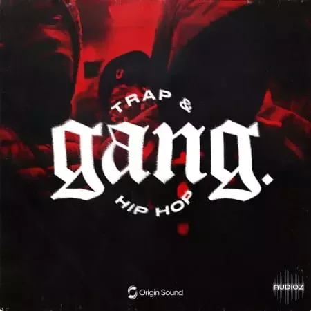 Origin Sound GANG. TRAP and HIP HOP WAV-FANTASTiC