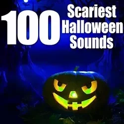 Hot Ideas 100 Scariest Halloween Sounds FLAC