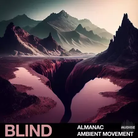 Blind Audio Almanac: Ambient Movement WAV-FANTASTiC