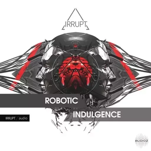 Irrupt ROBOTIC INDULGENCE WAV-FANTASTiC