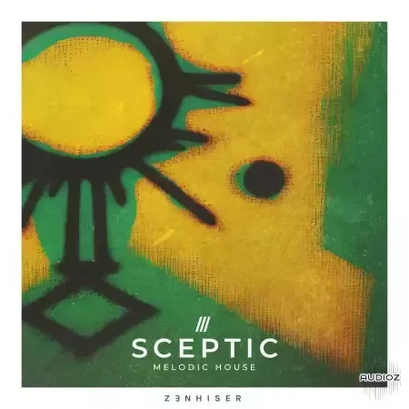 Zenhiser Sceptic Melodic House WAV-FANTASTiC