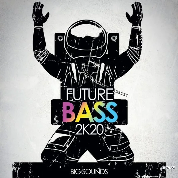 Big Sounds Future Bass 2K20 MULTiFORMAT-FLARE