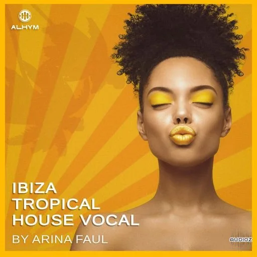 Arina Faul - Ibiza Tropical House Vocal (Wav)