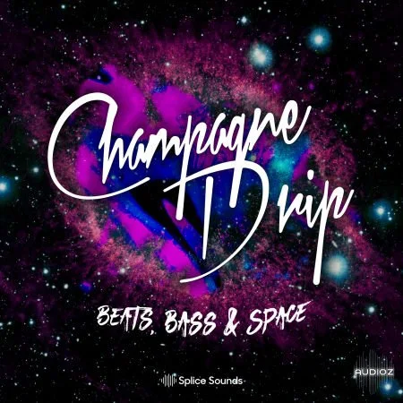 Splice Champagne Drip Beats Bass And Space MULTiFORMAT-FLARE