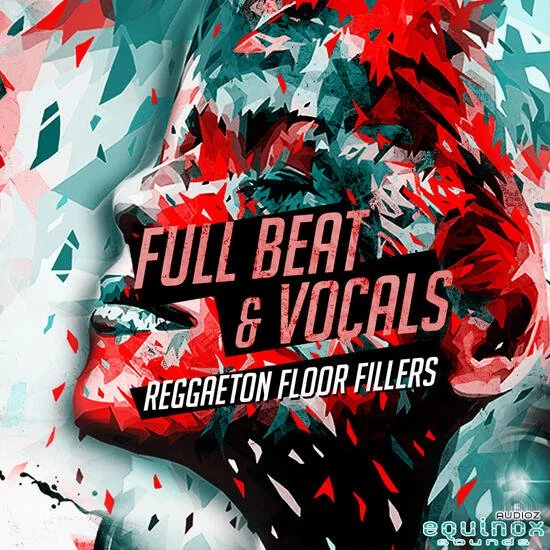 Equinox Sounds Full Beat and Vocals Reggaeton Floor Fillers 1 WAV-DECiBEL