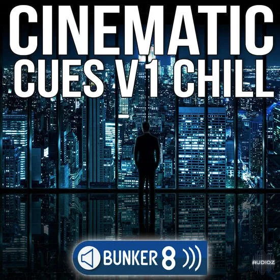 Bunker 8 Digital Labs Cinematic Cues Vol 1 Chill MULTiFORMAT-DECiBEL