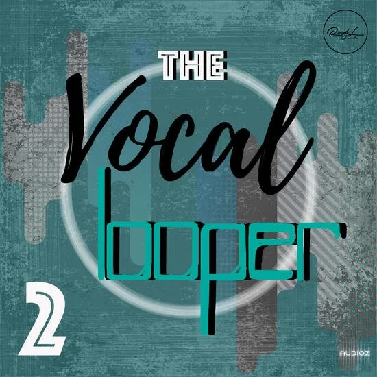 Roundel Sounds The Vocal Looper Vol 2 WAV-DECiBEL