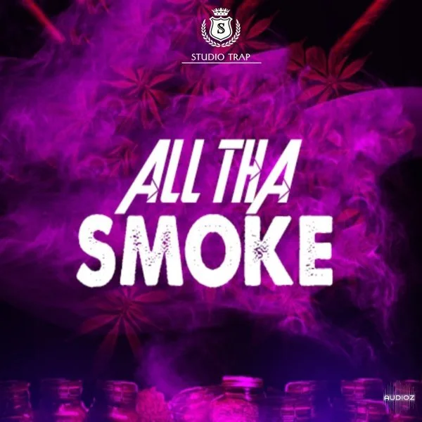 Studio Trap All Tha Smoke WAV