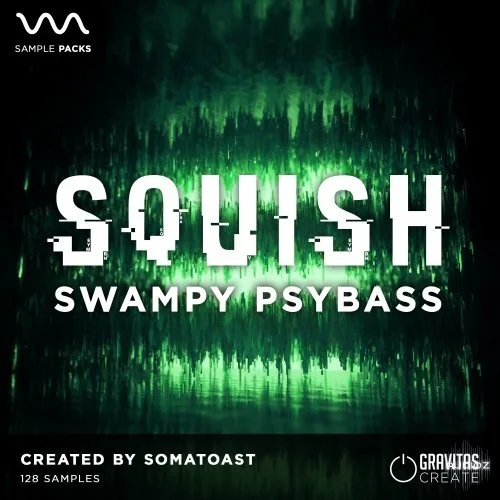 Gravitas Create Squish - Swampy Psybass WAV