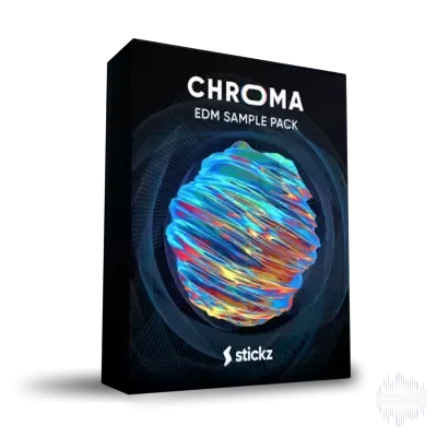 Stickz CHROMA Edm Sample Pack WAV MiDi-FANTASTiC