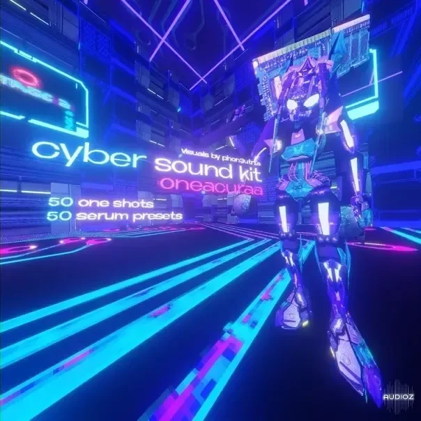 Oneacuraa Cyber Sound Kit Bundle WAV XFER RECORDS SERUM-FANTASTiC