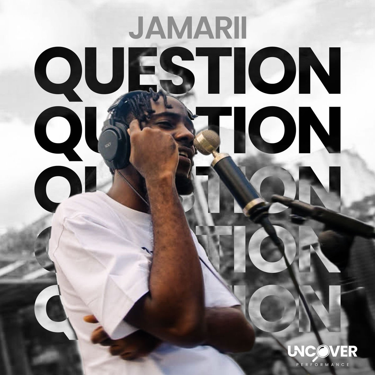 Jamarii, Uncover - Question