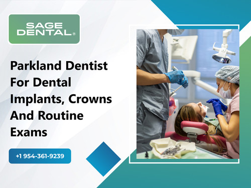Parkland Dentist for Dental Implants, Crowns and Routine Exams.jpg