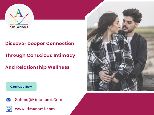 Discover Deeper Connection Through Conscious Intimacy and Relationship Wellness.jpg