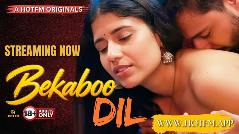 Bekaboo Dil (2026) HotFM Uncut Hindi Hot Short Film