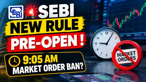 SEBI New Pre-Open Market Rules From September 7, 2026: What Traders Need to Know.jpg