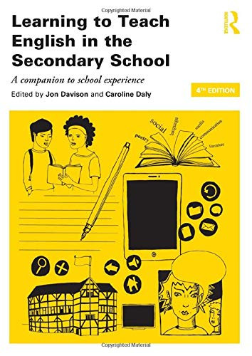 Learning to Teach English in the Secondary School (Learning to Teach Subjects in the Secondary School Series)