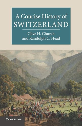 A Concise History of Switzerland