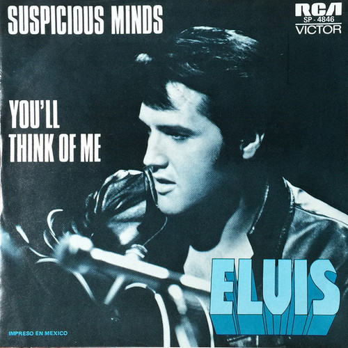 mexico suspicious minds youll think of me 1