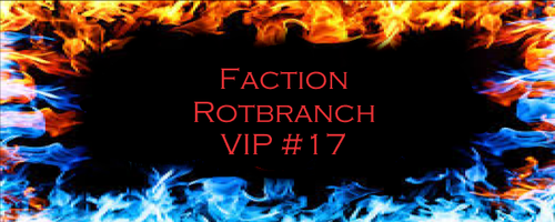 Faction Rotbranch VIP #17.png